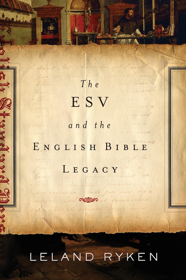 Book cover for The ESV and the English Bible Legacy