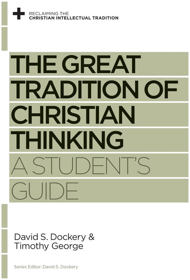 Boekomslag van The Great Tradition of Christian Thinking