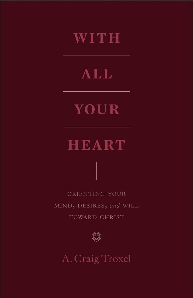 Book cover for With All Your Heart