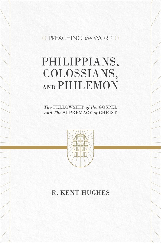 Book cover for Philippians, Colossians, and Philemon (2 volumes in 1 / ESV Edition)