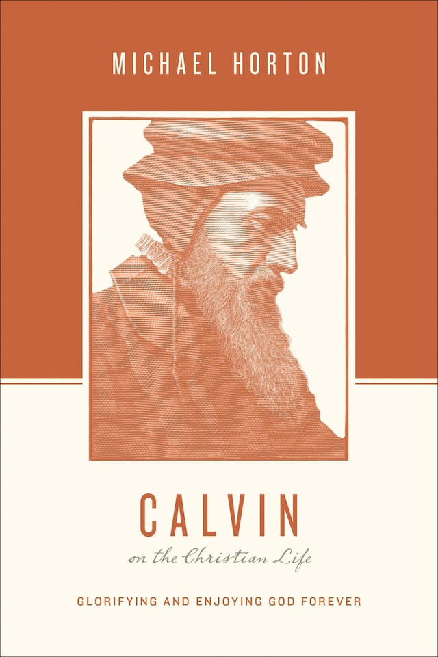 Portada de libro para Calvin on the Christian Life