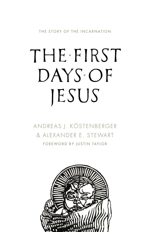 Kirjankansi teokselle The First Days of Jesus