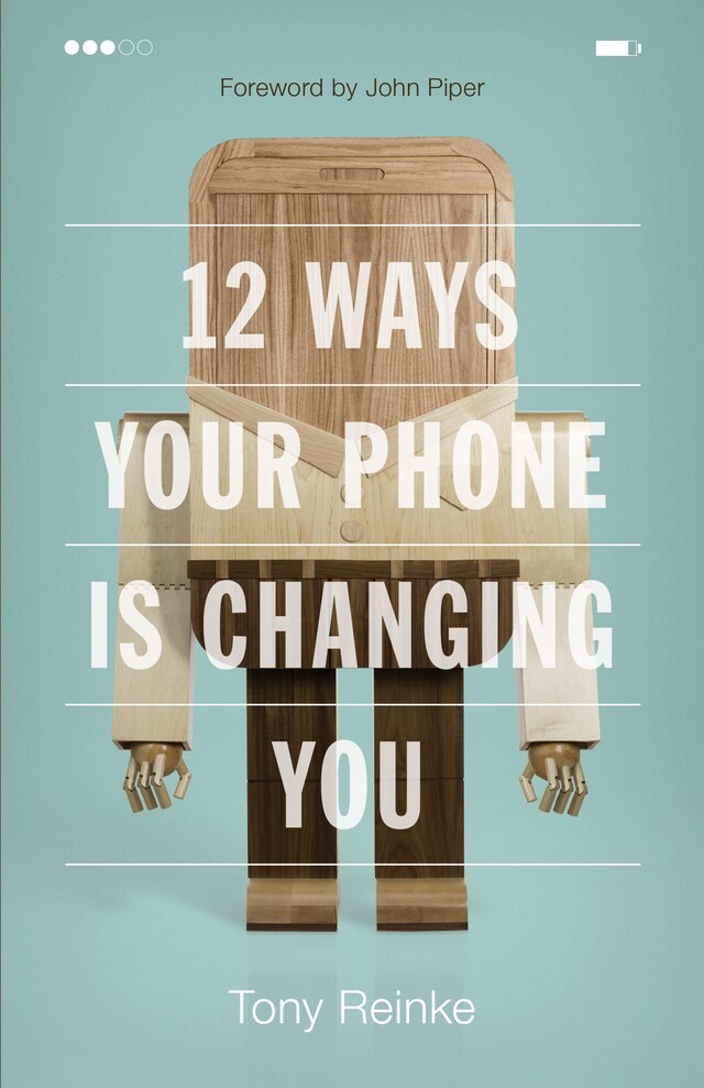 Kirjankansi teokselle 12 Ways Your Phone Is Changing You