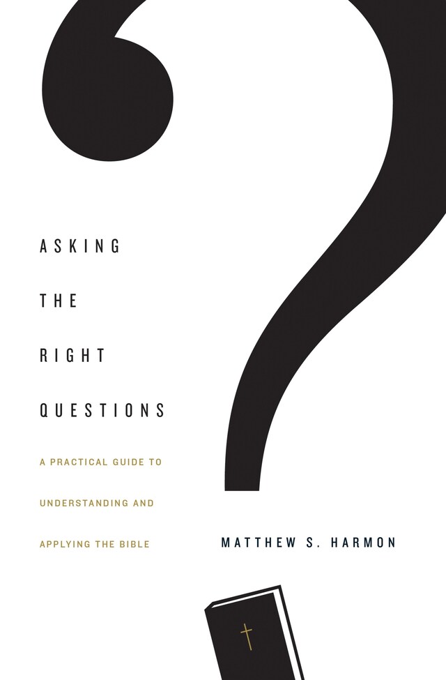 Okładka książki dla Asking the Right Questions