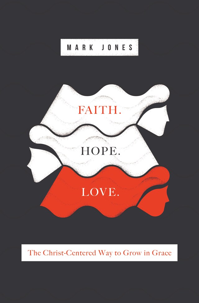 Boekomslag van Faith. Hope. Love.