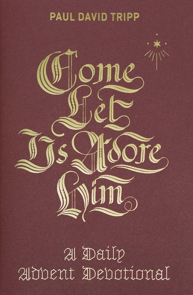 Book cover for Come, Let Us Adore Him