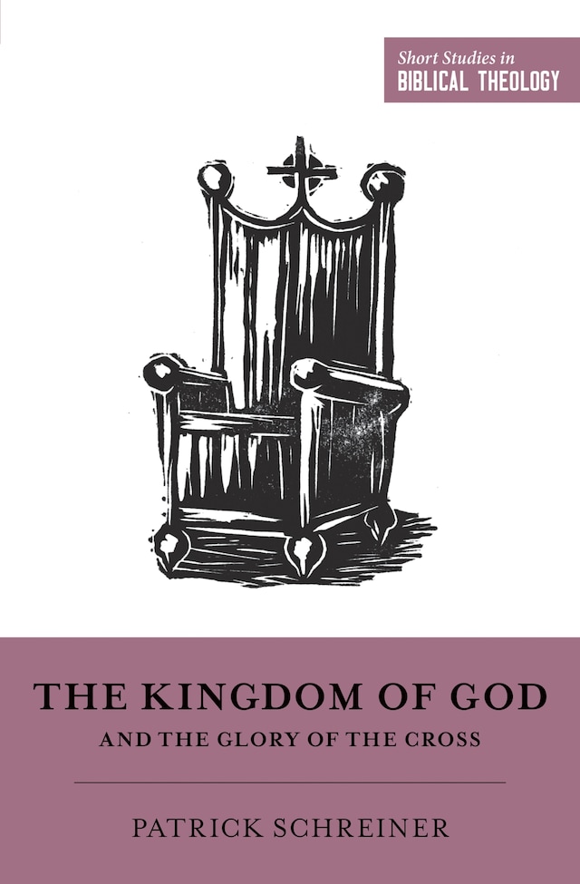 Book cover for The Kingdom of God and the Glory of the Cross