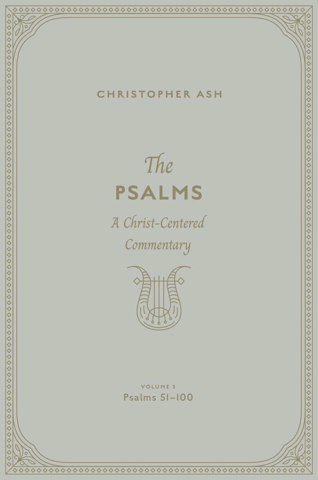 Book cover for The Psalms (Volume 3, Psalms 51–100)