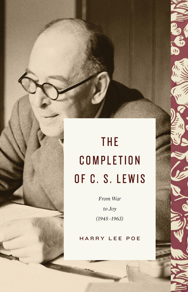 Book cover for The Completion of C. S. Lewis (1945–1963)
