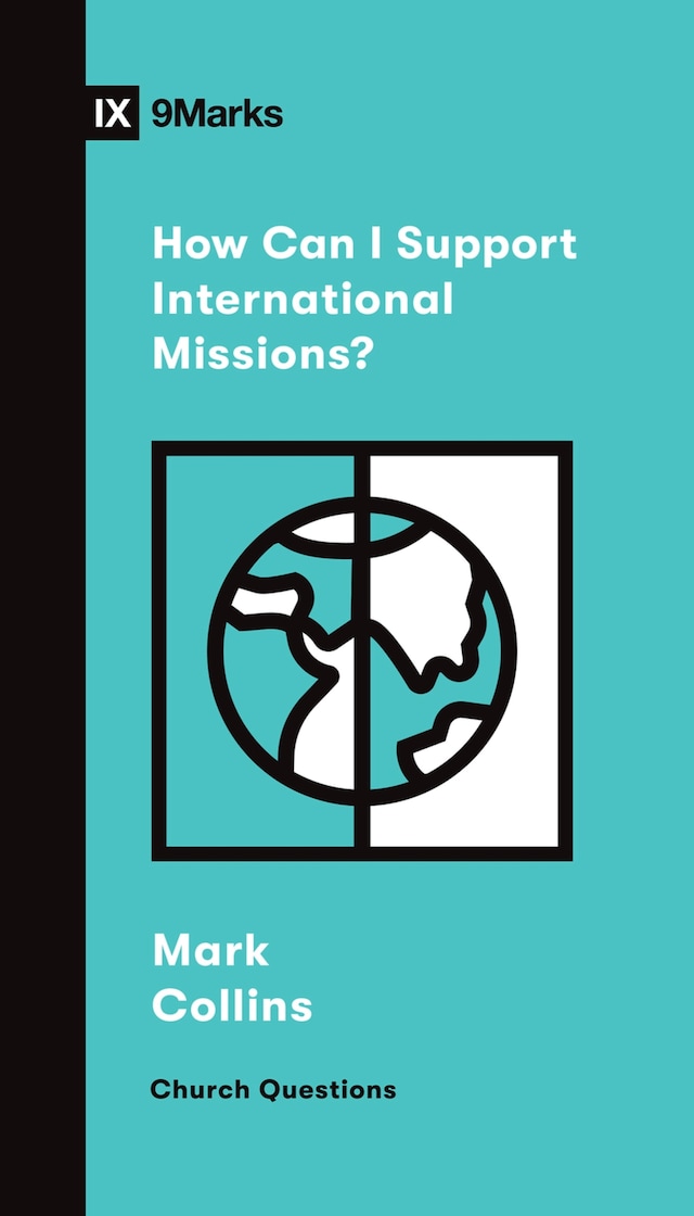 Bogomslag for How Can I Support International Missions?