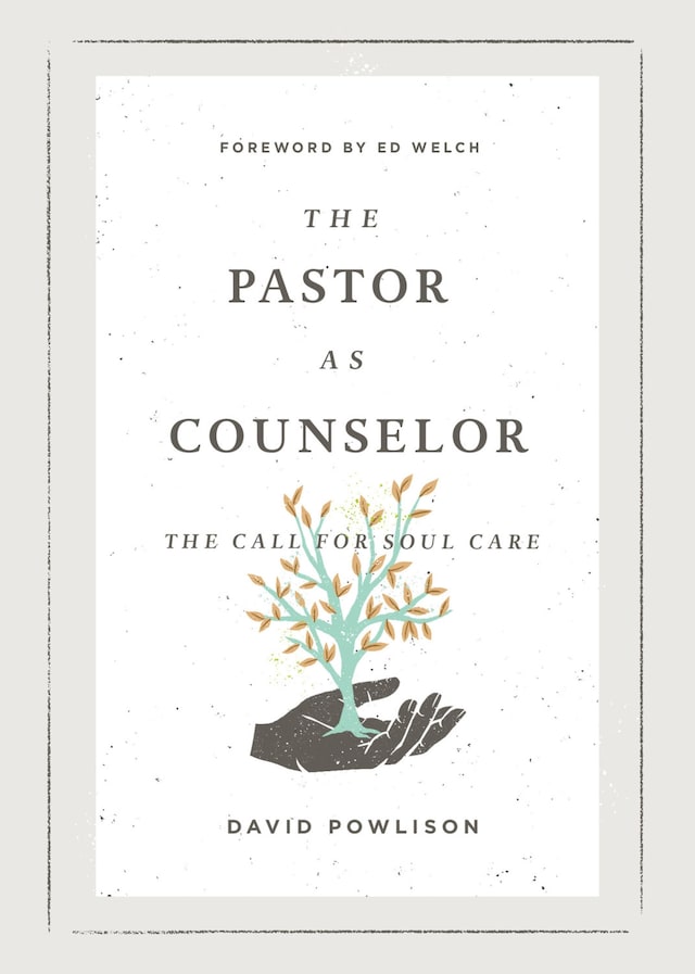 Portada de libro para The Pastor as Counselor (Foreword by Ed Welch)