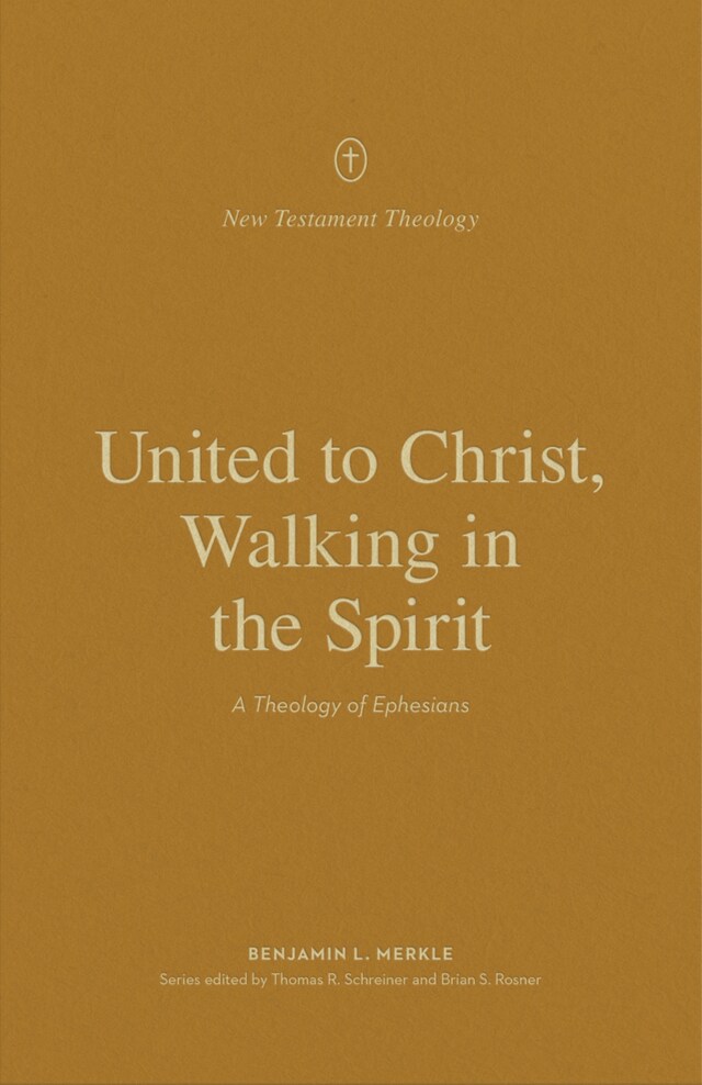 Book cover for United to Christ, Walking in the Spirit