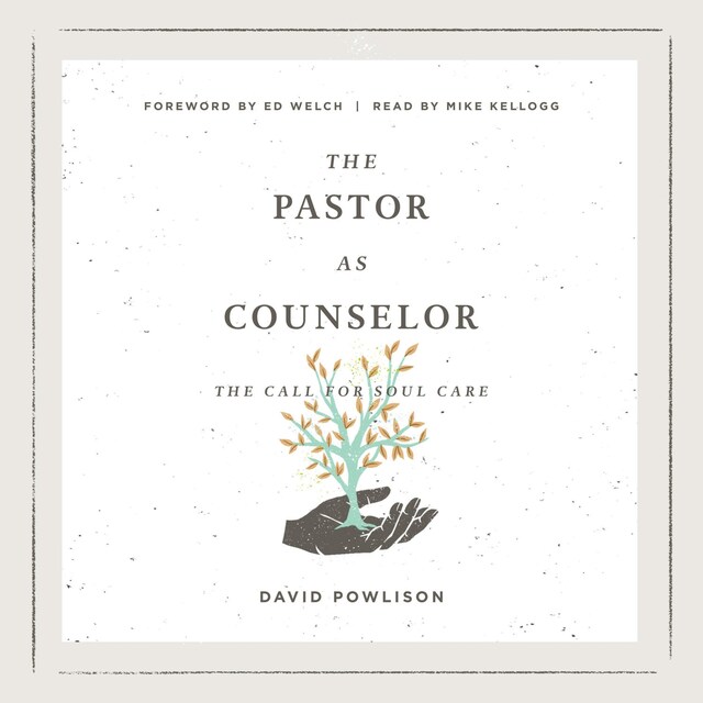 Couverture de livre pour The Pastor as Counselor