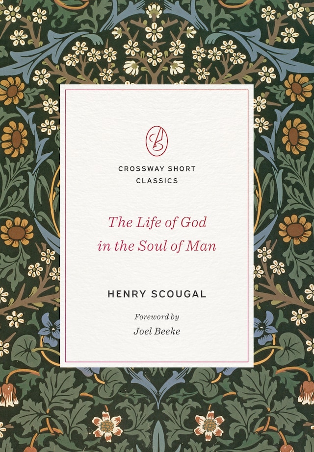 Book cover for The Life of God in the Soul of Man (Foreword by Joel Beeke)