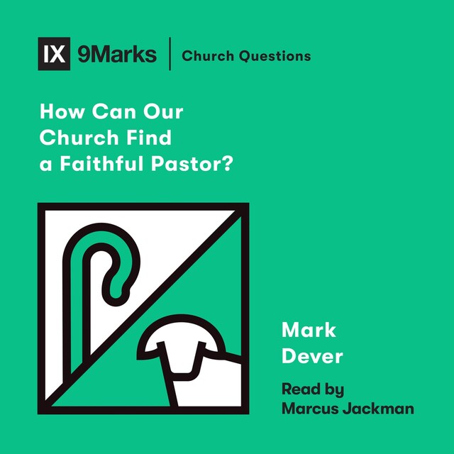 Portada de libro para How Can Our Church Find a Faithful Pastor?