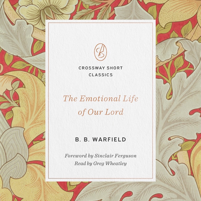 Book cover for The Emotional Life of Our Lord