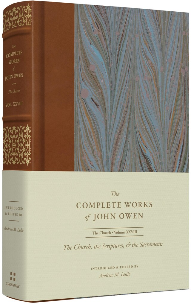 Kirjankansi teokselle The Church, the Scriptures, and the Sacraments (Volume 28)