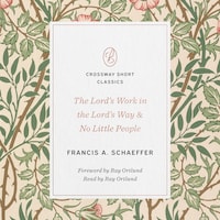 The Lord's Work in the Lord's Way and No Little People