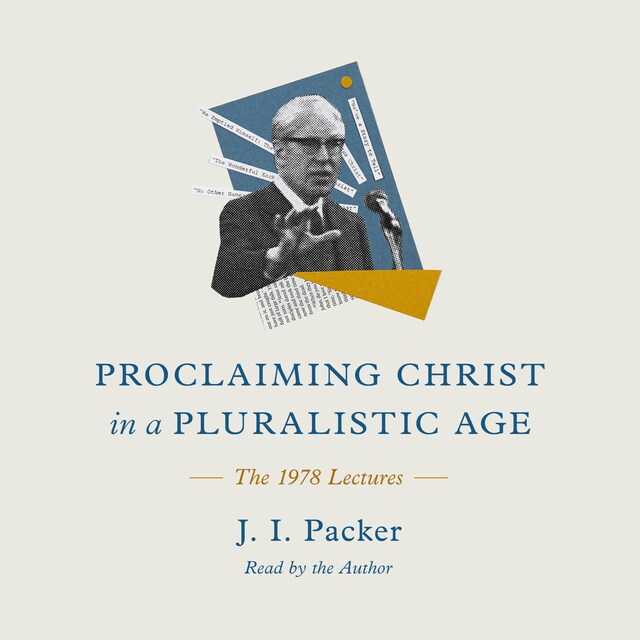 Book cover for Proclaiming Christ in a Pluralistic Age