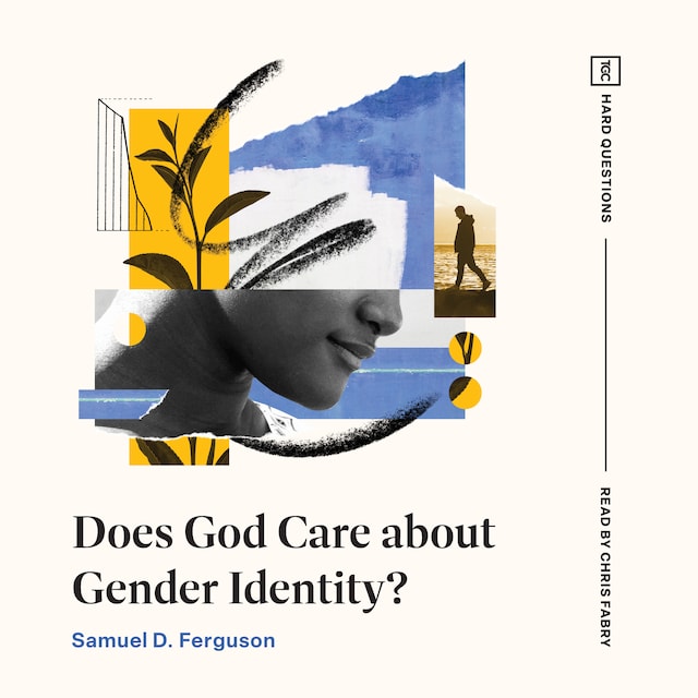 Book cover for Does God Care about Gender Identity?