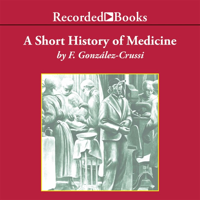 Kirjankansi teokselle A Short History of Medicine