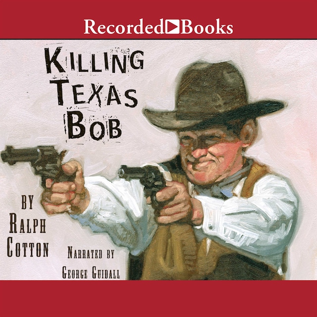 Boekomslag van Killing Texas Bob