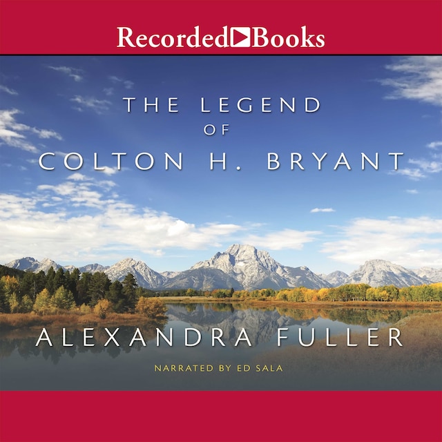 Book cover for The Legend of Colton H. Bryant