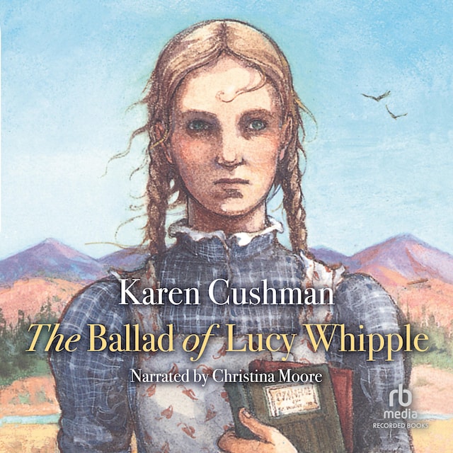 Kirjankansi teokselle The Ballad of Lucy Whipple