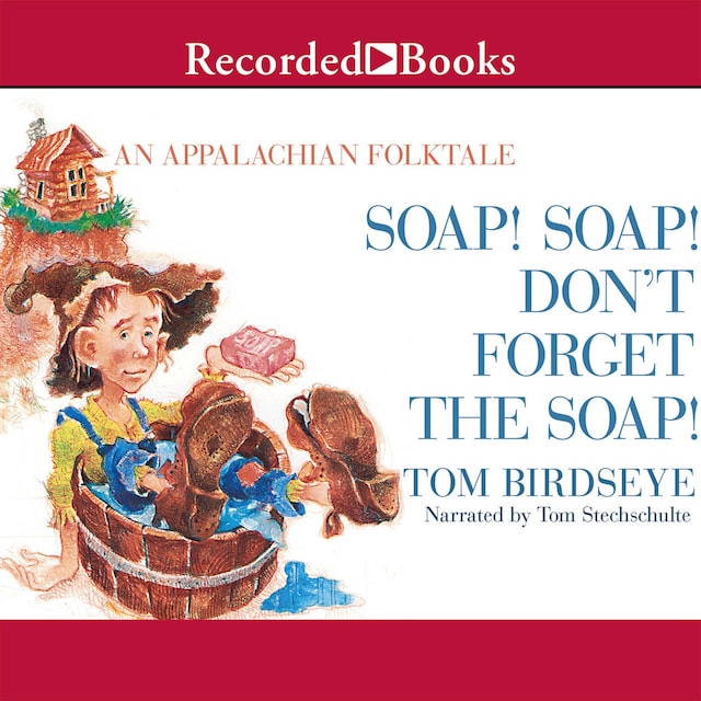 Book cover for Soap! Soap! Don't Forget the Soap!