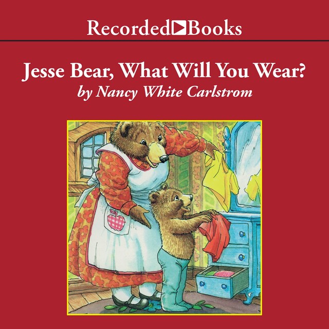 Boekomslag van Jesse Bear, What Will You Wear?