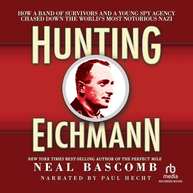 Kirjankansi teokselle Hunting Eichmann