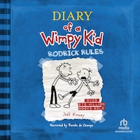 Diary of a Wimpy Kid: Rodrick Rules