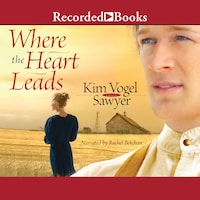 Where the Heart Leads