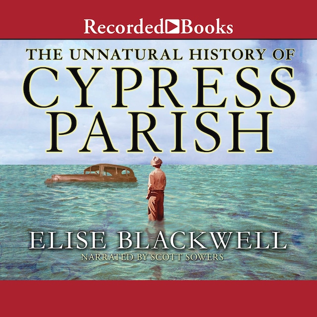 Bogomslag for The Unnatural History of Cypress Parish