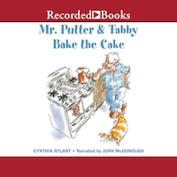 Mr. Putter & Tabby Bake the Cake