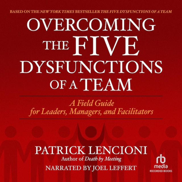 Bokomslag for Overcoming the Five Dysfunctions of a Team