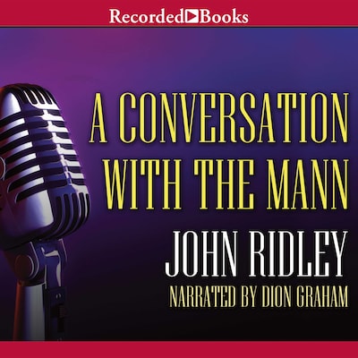 A Conversation with the Mann