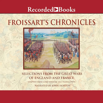 Froissart's Chronicles—Excerpts