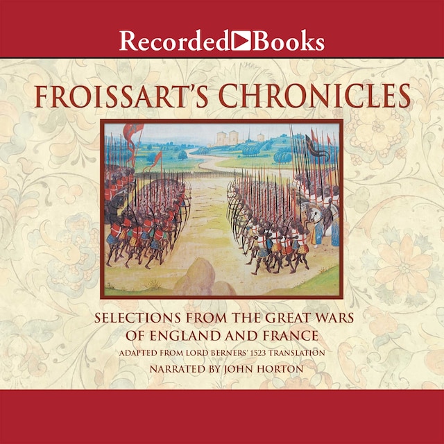 Kirjankansi teokselle Froissart's Chronicles—Excerpts