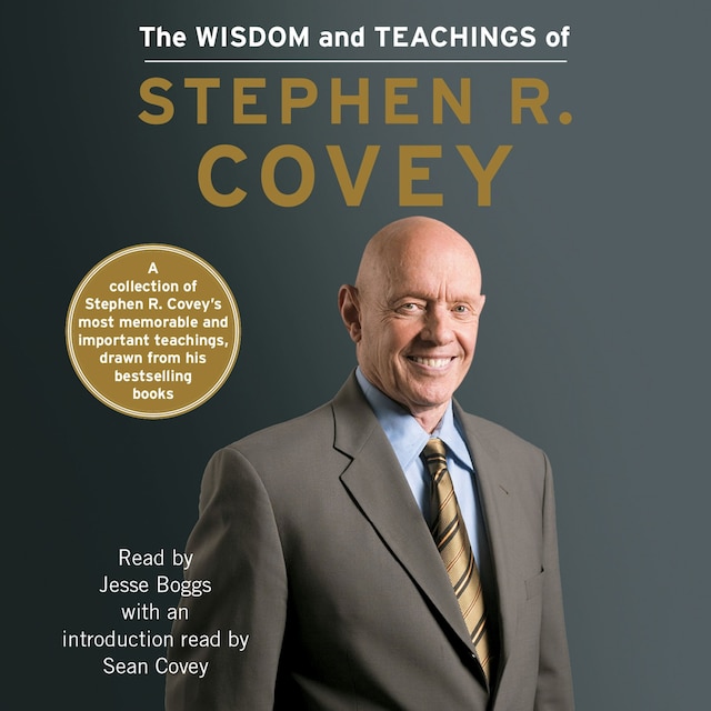 Book cover for The Wisdom and Teachings of Stephen R. Covey