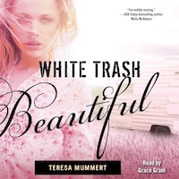 White Trash Beautiful