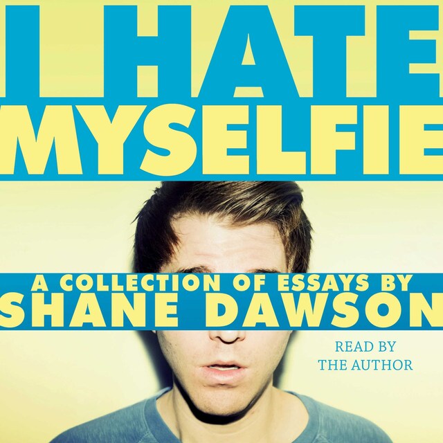 Book cover for I Hate Myselfie