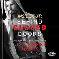 Inside Out: Behind Closed Doors