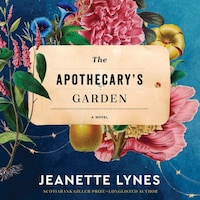 The Apothecary's Garden
