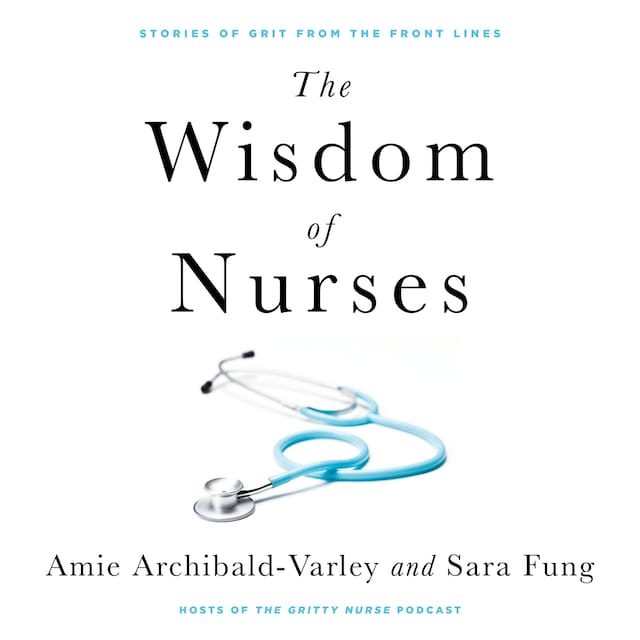 Okładka książki dla The Wisdom of Nurses