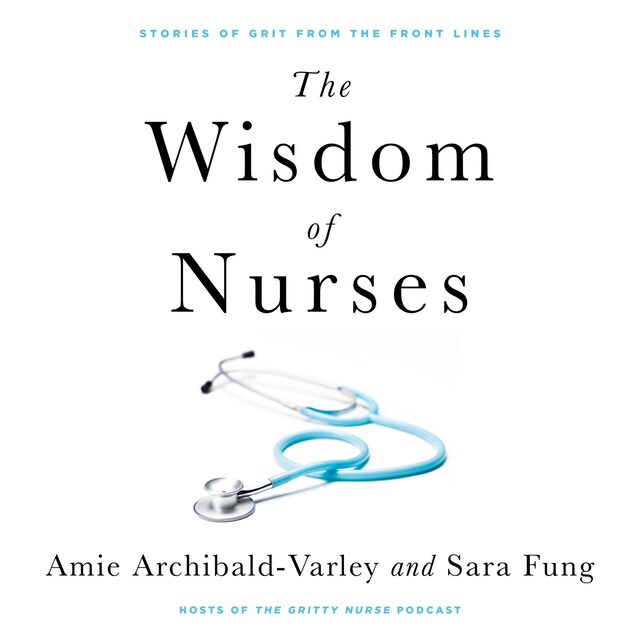 Kirjankansi teokselle The Wisdom of Nurses