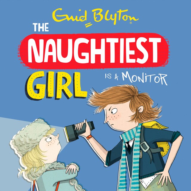 Book cover for The Naughtiest Girl: Naughtiest Girl Is A Monitor