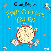 Five O'Clock Tales