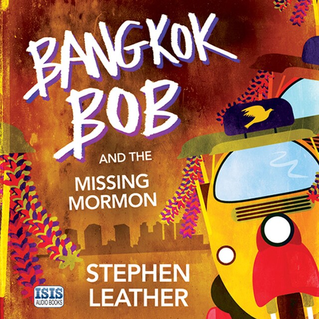 Book cover for Bangkok Bob and the Missing Mormon