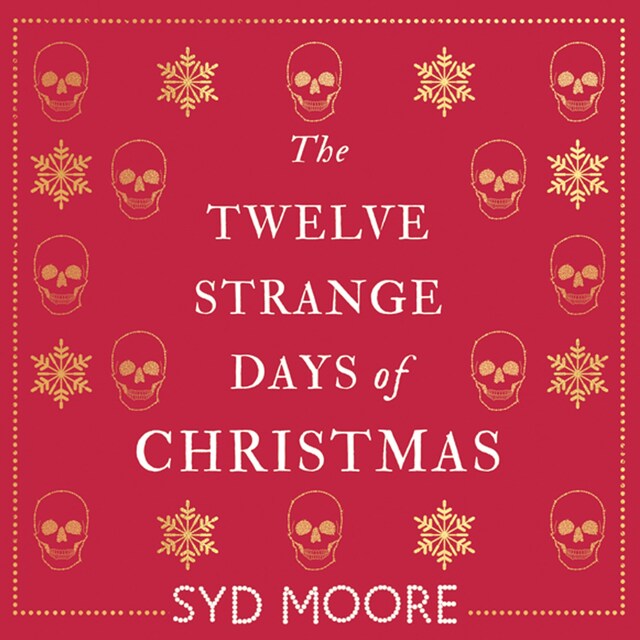 Book cover for The Twelve Strange Days of Christmas